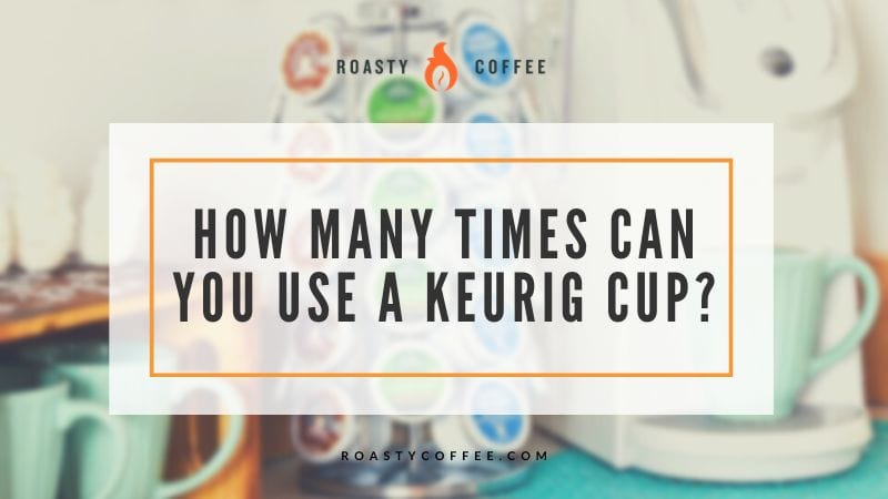¿Con qué frecuencia puedes usar una taza Keurig? aqui esta la verdad