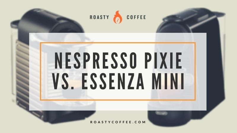 Nespresso Pixie vs Essenza Mini: ¿Cuál es mejor?