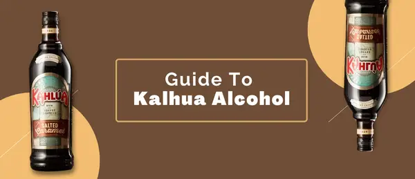 Una guía sobre el alcohol Kahlua